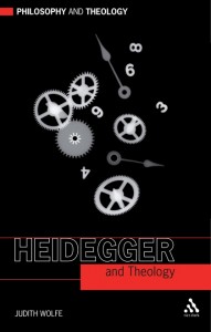 Heidegger and Theology by Judith Wolfe